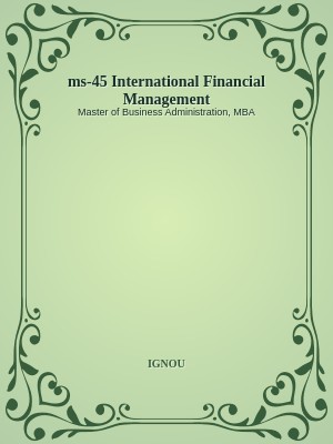 ms-45 International Financial Management